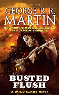 Busted Flush: A Wild Cards Novel (Book Two of the Committee Triad) - Paperback