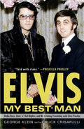 Elvis: My Best Man: Radio Days, Rock 'n' Roll Nights, and My Lifelong Friendship with Elvis Presley - Paperback