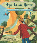 Hope Is an Arrow: The Story of Lebanese-American Poet Khalil Gibran - Hardcover