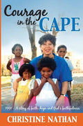 Courage in the Cape: 1991 - A story of faith, hope and God's faithfulness - Paperback
