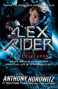 Alex Rider: Secret Weapon: Seven Untold Adventures from the Life of a Teenaged Spy - Paperback