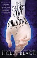 The Coldest Girl in Coldtown - Paperback