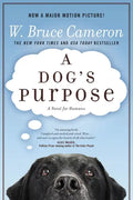 A Dog's Purpose: A Novel for Humans - Hardcover