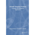 Multiple Stopping Problems: Unilateral and Multilateral Approaches - Hardcover