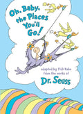 Oh, Baby, the Places You'll Go! - Hardcover