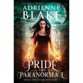 Pride and Paranormal - Paperback