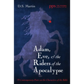 Adam, Eve, and the Riders of the Apocalypse - Hardcover