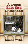 A 1960s East End Childhood - Paperback