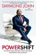 Powershift: Transform Any Situation, Close Any Deal, and Achieve Any Outcome - Hardcover