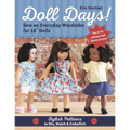 Doll Days! Sew an Everyday Wardrobe for 18 Dolls: Stylish Patterns to Mix, Match & Embellish - Paperback