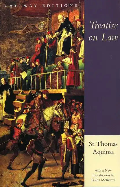 Treatise on Law: Summa Theologica, Questions 90-97 - Paperback