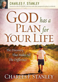 God Has a Plan for Your Life: The Discovery That Makes All the Difference - Paperback