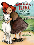 Maria Had a Little Llama / María Tenía Una Llamita: Bilingual - Hardcover