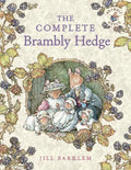 The Complete Brambly Hedge - Hardcover