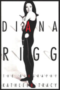 Diana Rigg: The Biography - Paperback