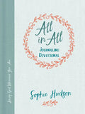 All in All Journaling Devotional: Loving God Wherever You Are - Hardcover