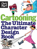 Cartooning: The Ultimate Character Design Book - Paperback