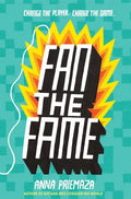Fan the Fame - Hardcover