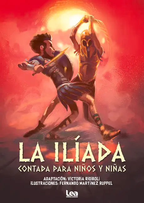La Ilíada Contada Para Niños Y Niñas - Paperback