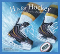 H Is for Hockey: A NHL Alumni Alphabet - Hardcover