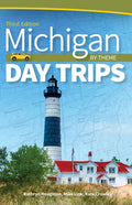 Michigan Day Trips by Theme - Paperback
