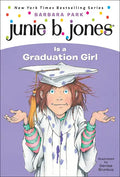 Junie B. Jones Is a Graduation Girl - Hardcover