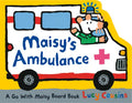 Maisy's Ambulance: (Ambulance-Shaped Board Book about Maisy the Mouse's Rescue Adventure for Toddlers) - Board Book