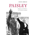 Paisley: Religion and Politics in Northern Ireland - Paperback
