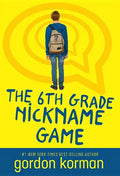The 6th Grade Nickname Game - Paperback