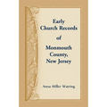 Early Church Records of Monmouth County, New Jersey - Paperback