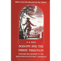 Sodomy and the Pirate Tradition: English Sea Rovers in the Seventeenth-Century Caribbean, Second Edition - Paperback