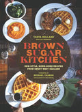 Brown Sugar Kitchen: New-Style, Down-Home Recipes from Sweet West Oakland - Hardcover