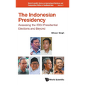 The Indonesian Presidency - Hardcover