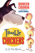 The Trouble with Chickens: A J. J. Tully Mystery - Paperback