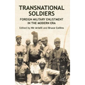 Transnational Soldiers: Foreign Military Enlistment in the Modern Era - Paperback