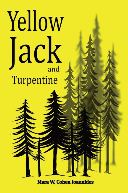 Yellow Jack and Turpentine - Paperback