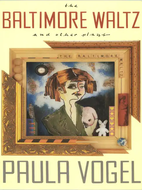 The Baltimore Waltz and Other Plays - Paperback