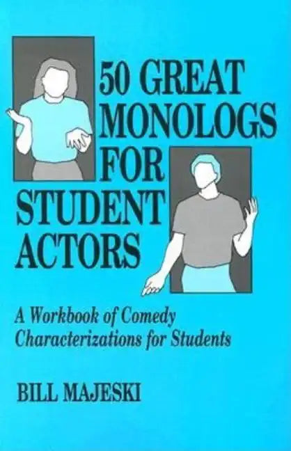 50 Great Monologs for Student Actors - Paperback