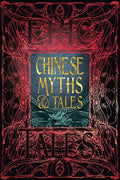 Chinese Myths & Tales: Epic Tales - Hardcover