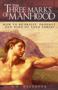 Three Marks of Manhood - Paperback