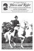 Complete Training of Horse and Rider in the Principles of Classical Horsemanship: In the Principles of Classical Horsemanship - Paperback