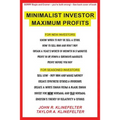 Minimalist Investor Maximum Profits - Paperback