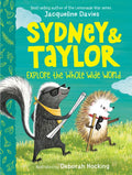 Sydney and Taylor Explore the Whole Wide World - Hardcover