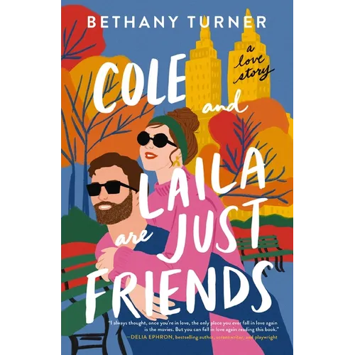 Cole and Laila Are Just Friends: A Love Story - Paperback