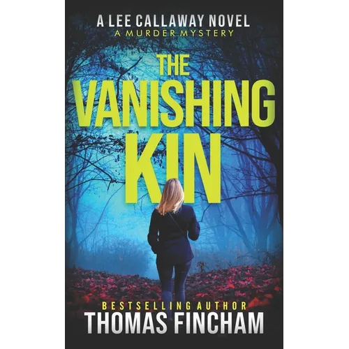The Vanishing Kin: A Murder Mystery - Paperback