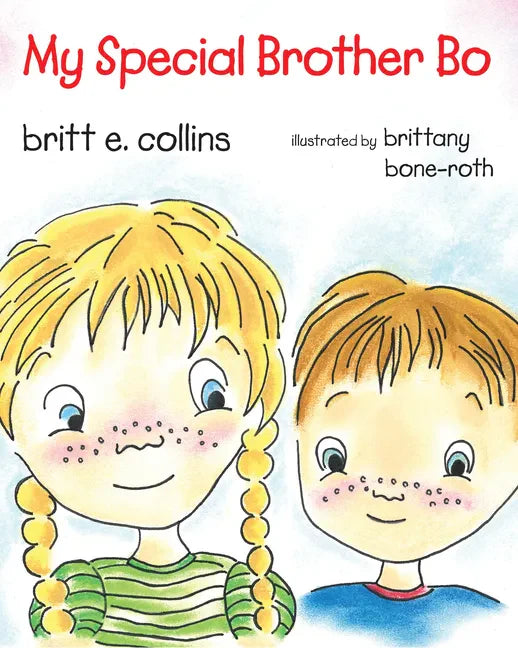 My Special Brother Bo - Paperback