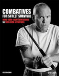 Combatives for Street Survival: Volume 1: Index Positions, the Guard and Combatives Strikes Volume 1 - Paperback