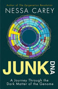 Junk DNA: A Journey Through the Dark Matter of the Genome - Paperback