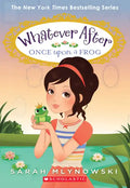 Once Upon a Frog (Whatever After #8): Volume 8 - Paperback