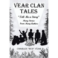 Vear Clan Tales: Tell Me a Story - Paperback